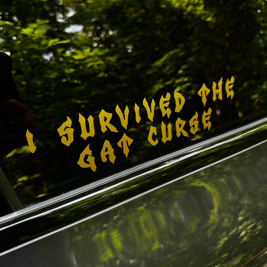I SURVIVED THE GAT CURSE - Vinyl Decal