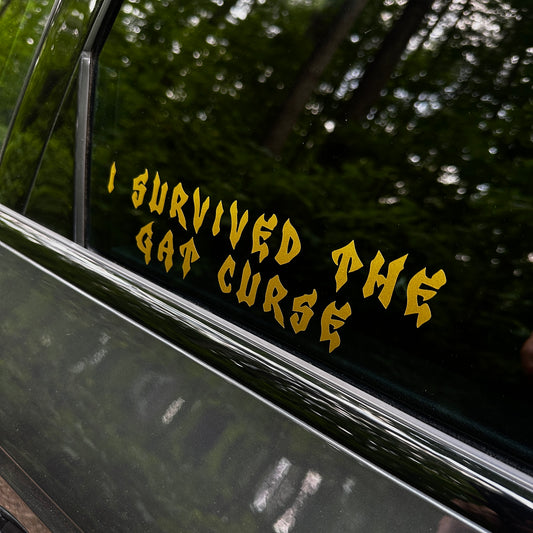 I SURVIVED THE GAT CURSE - Vinyl Decal