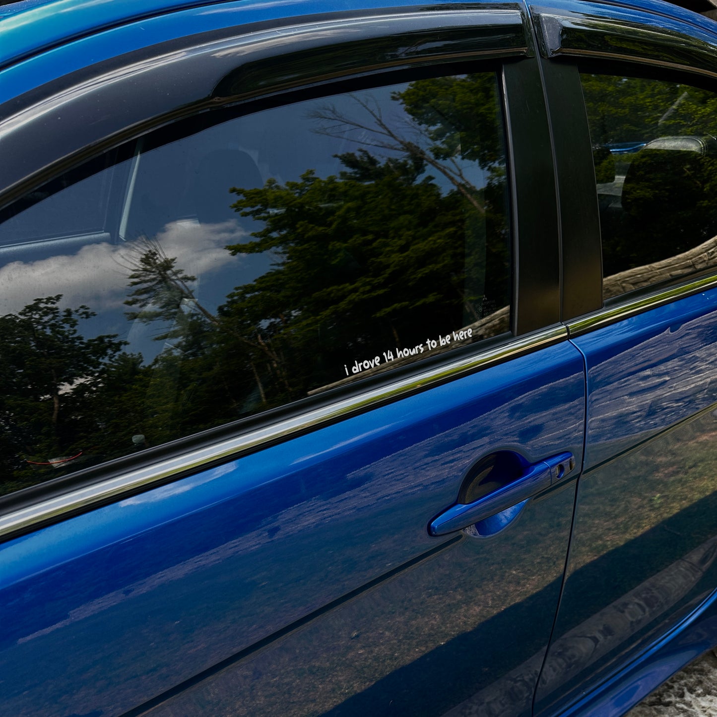 i drove xx hours to be here - Vinyl Decal